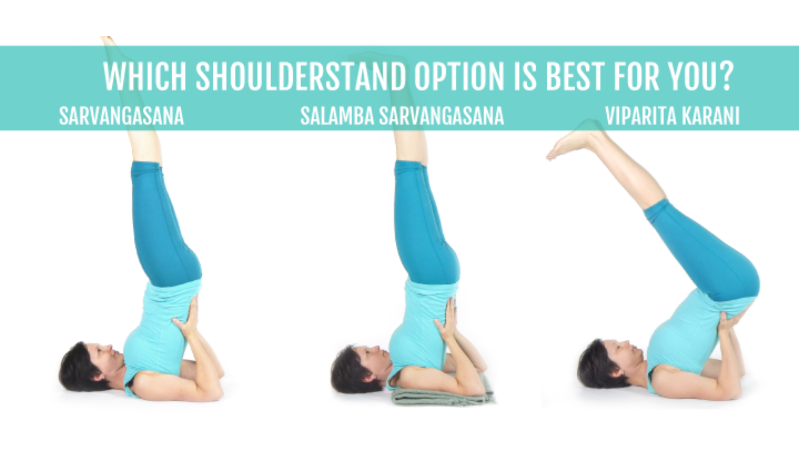 Image depicts some of the different ways to practice Shoulderstand. 